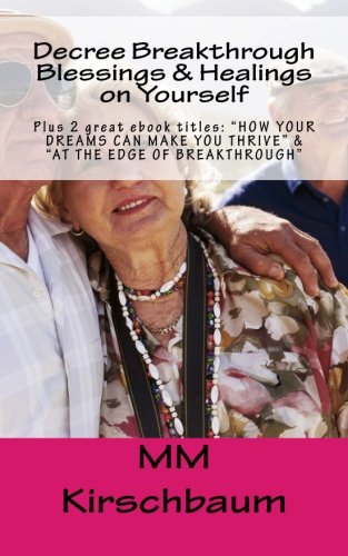 Decree Breakthrough Blessings & Healings on Yourself