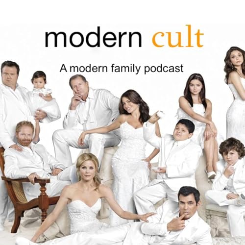 Modern Cult: A Modern Family Podcast cover art