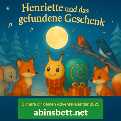 Page de couverture de Henriettes Geheimnis – Der Ab ins Bett Adventskalender 2025