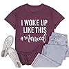 I Woke up Like This Married Shirt Women Cute Bride T-Shirt Wife just Married Honeymoon Top Tee Purple