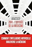 2041 : l'odyssée de la médecine