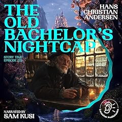 The Old Bachelor's Nightcap Titelbild