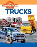 Trucks (Early Transportation Encyclopedias)