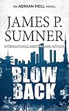 Blowback: A Thriller (Adrian Hell Book 8)