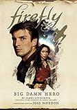 Firefly: Big Damn Hero (English Edition)