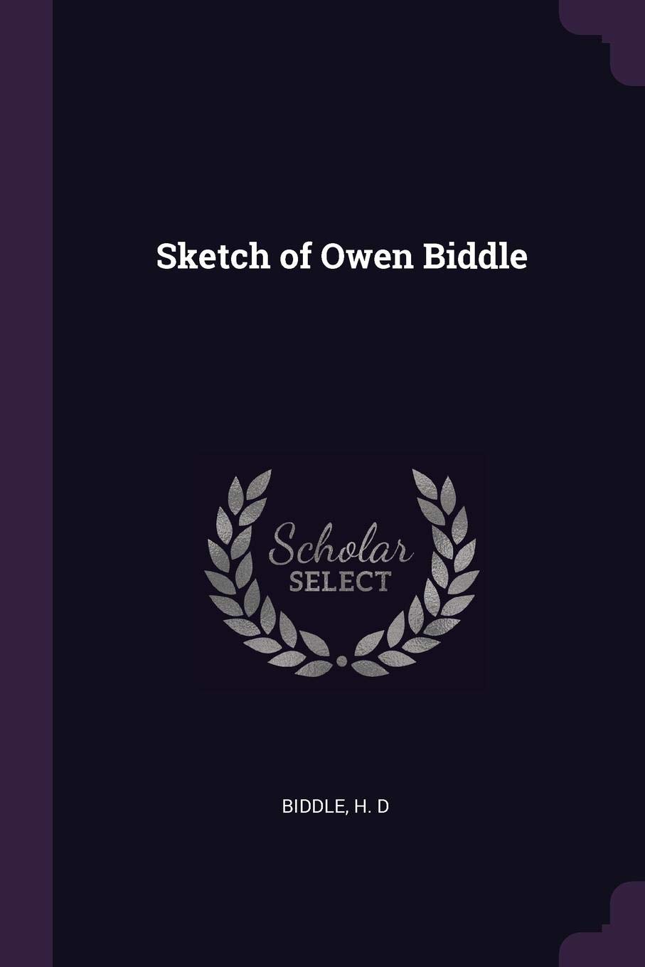 Sketch of Owen Biddle