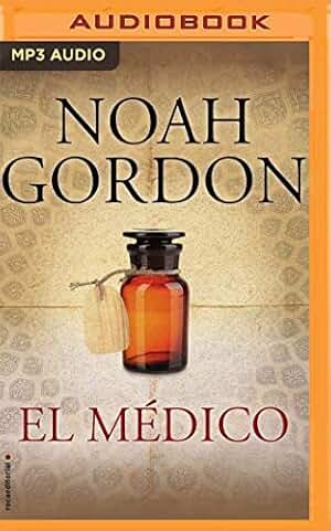 El médico: 1 (Trilogía Rob J. Cole)