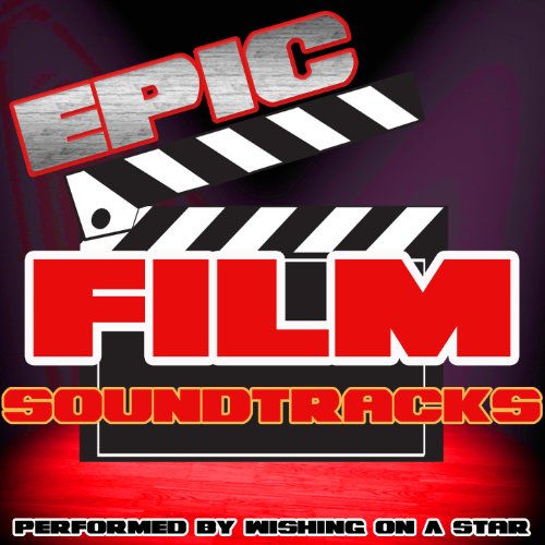 Play Epic Film Soundtracks by Wishing On A Star on Amazon Music