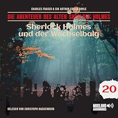 Couverture de Sherlock Holmes und der Wechselbalg
