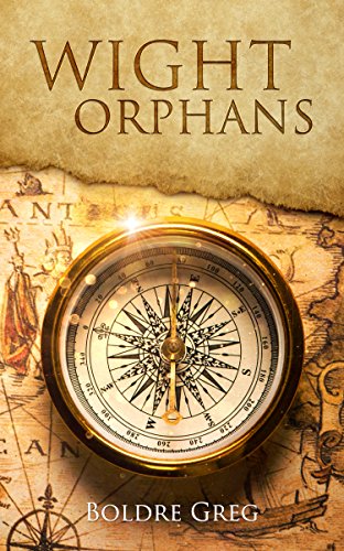 Amazon Wight Orphans Wight Histories Book 3 English Edition Kindle Edition By Greg Boldre Les Action Adventure Kindleストア