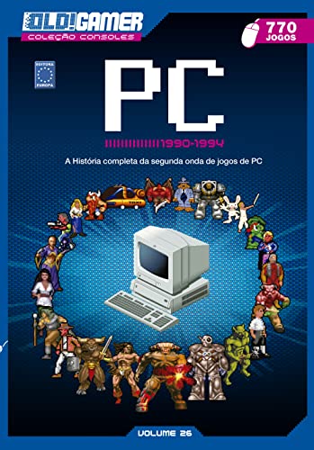 Dossiê OLD!Gamer Volume 26: A história do PC: 1990 - 1994