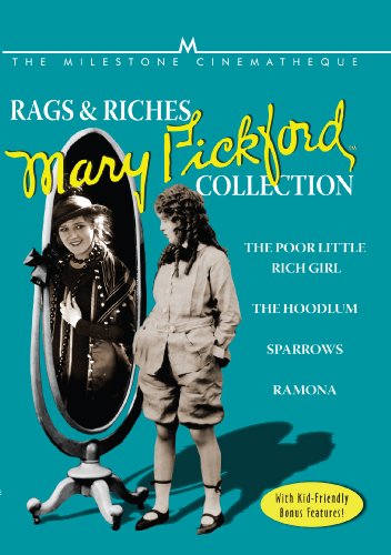 Mary Pickford: Rags to Riches Collection Mary Pickford: Rags to Riches Collection