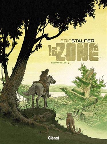 Télécharger La Zone - Tome 01: Sentinelles livre En ligne