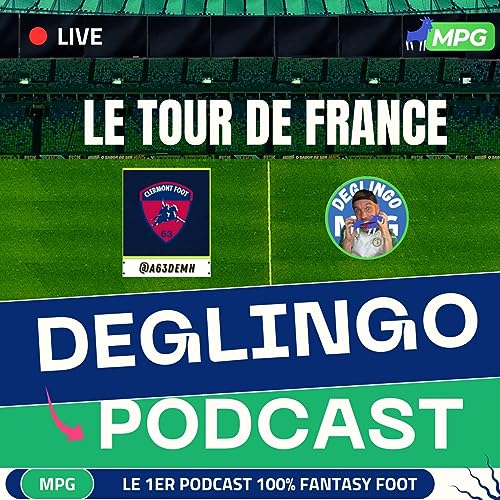 『Tour De France MPG Sorare Ligue 1 - Tout sur le Clermont Foot63 @Blaisix』のカバーアート