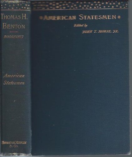 Life of Thomas Hart Benton, (American Statesmen) B00085AHGY Book Cover