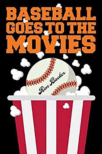 Baseball Goes to the Movies (Applause Books)