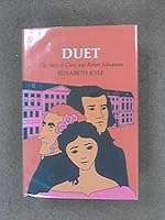 Duet: The story of Clara and Robert Schumann 0237443775 Book Cover