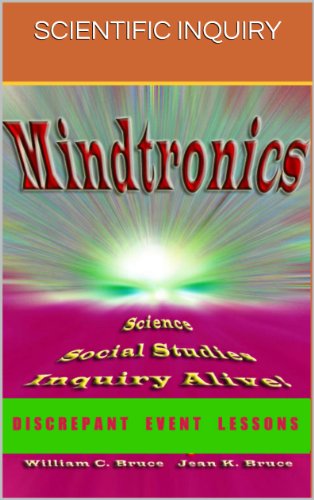 Amazon Com Mindtronics Science Social Studies Inquiry Alive Discrepant Event Lessons Ebook Inquiry Scientific Bruce Jean K Bruce William C Kindle Store