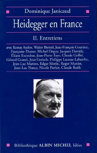 Heidegger en France - tome 2 : Entretiens livre En ligne