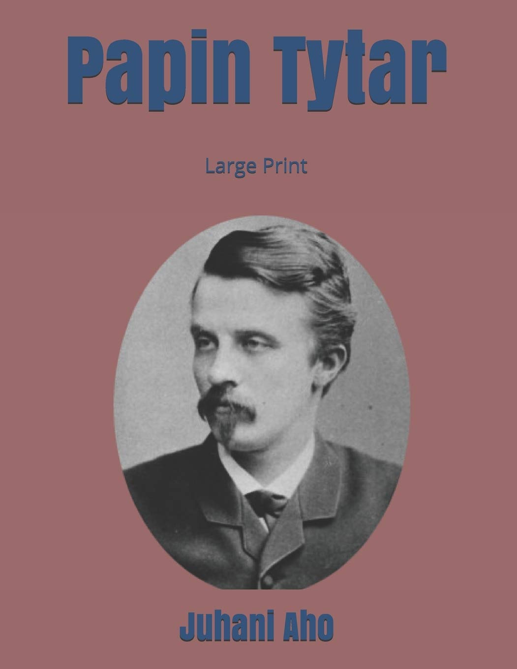 Papin Tytar: Large Print