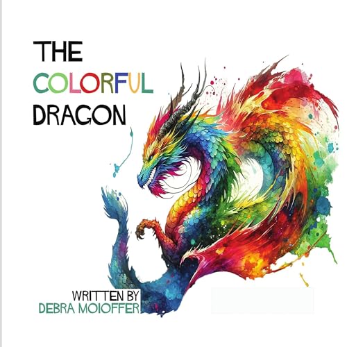 The Colorful Dragon by Debra Moioffer episode artwork