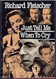 Just Tell Me When to Cry: A Memoir