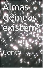 Capa de Almas Gêmeas existem?: Conto