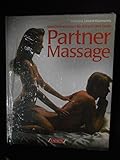 Partnermassage. Streicheleinheiten für Körper und Seele. - Christine Unseld-Baumanns