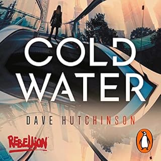 Cold Water Audiolibro Por Dave Hutchinson arte de portada