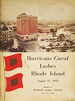 Hurricane Carol Lashes Rhode Island - August 31, 1954 B000JL2IAK Book Cover