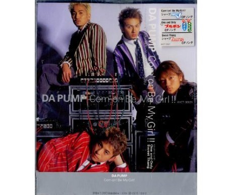 DA PUMP - Com'on! Be My Girl! - CD