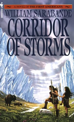 Corridor of Storms (First Americans, Book II) Corridor of Storms (First Americans, Book II)