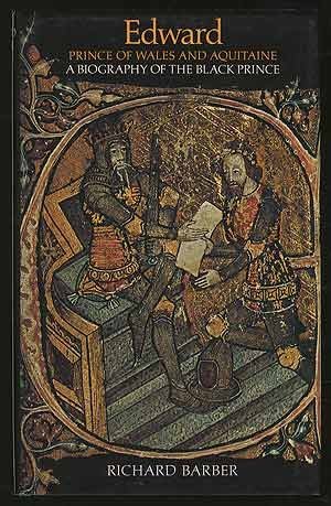 Edward, Prince of Wales and Aquitaine: A biogra... 0684158647 Book Cover