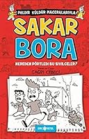 Sakar Bora 1-Nereden Portledi Bu Sivilceler? 6059562256 Book Cover