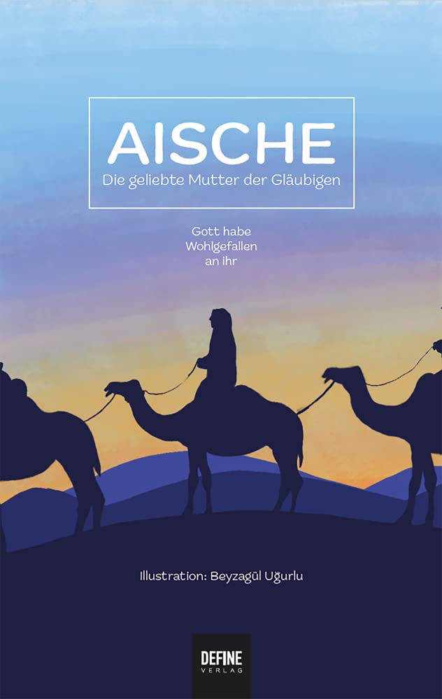 Define Verlag Aische: Die Geliebte Mutter Der Gläubigen