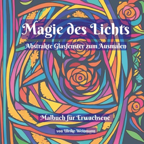 Magie des Lichts: Abstrakte Glasfenster zum Ausmalen