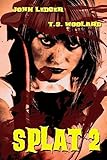 Splat 2 (Volume 2)