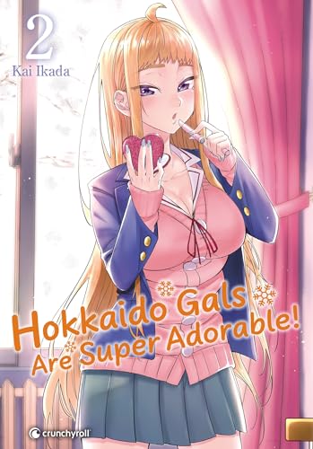 Hokkaido Gals Are Super Adorable ! — Tome 2