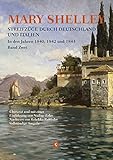Streifzüge durch Deutschland und Italien: In den Jahren 1840, 1842 und 1843 – Band ZWEI
