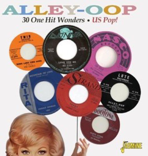 Alley-Oop: 30 One Hit Wonders - US Pop!