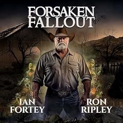 Forsaken Fallout Audiolibro Por Ian Fortey, Scare Street, Ron Ripley arte de portada