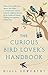Produktbild The Curious Bird Lovers Handbook
