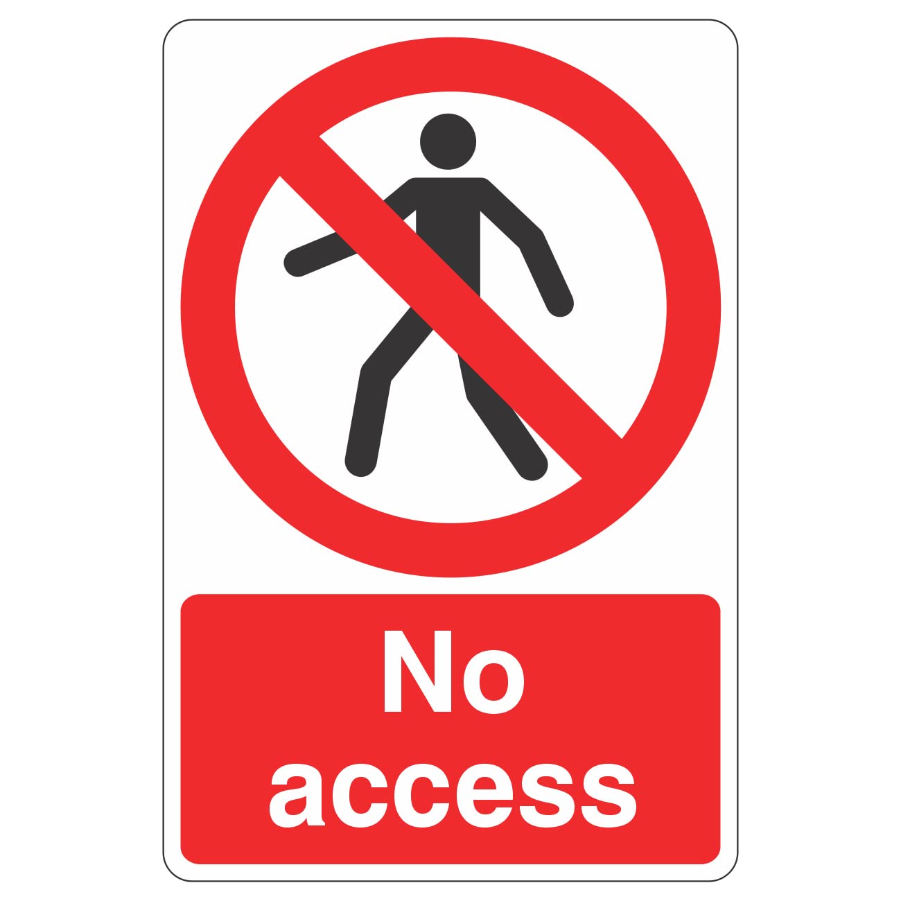 Lasting Impressions (Signs) Limited 300Mmx400mm No Access Sign Rigid Plastic
