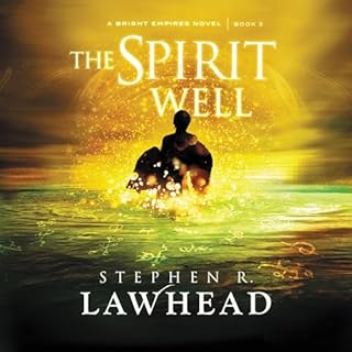 The Spirit Well Audiolibro Por Stephen Lawhead arte de portada