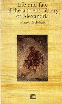 Paperback Life and Fate of the Ancient Library of Alexandria Book