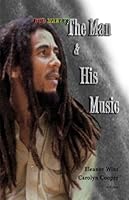 Bob Marley: the Man & His Music 9769504793 Book Cover
