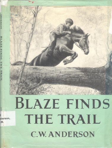 Blaze Finds the Trail B0007I6AUO Book Cover