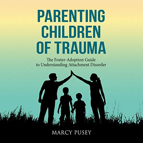 Parenting Children of Trauma -- Marcy Pusey episode artwork