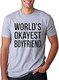 Worlds Okayest Boyfriend T Shirt Crazy Girlfriend Gift for Jealous Guy (Heather Grey) - L