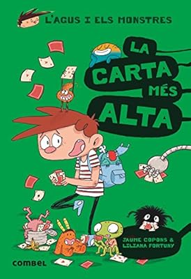 La carta mès alta: 7 (L'Agus i els monstres)